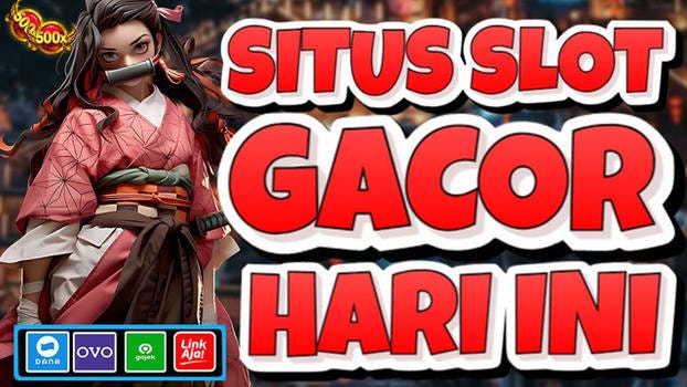 Temukan Keseruan Bermain Slot Gacor Gampang Menang Jackpot